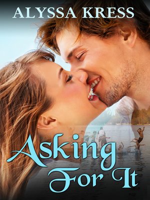 cover image of Asking For It